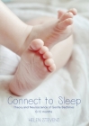 Connect to Sleep: Theory and Neuroscience of Gentle Bedtimes 0-12 months Cover Image