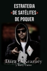 Estrategia de Satélites de Poquer By Barry Carter, Carlos G. Barletta (Translator), Dara O'Kearney Cover Image