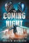 Wild Hearts: The Coming Night By Andrew Wichland Cover Image