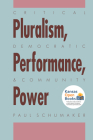 Critical Pluralism, Democratic Performance, and Community Power By Paul Schumaker Cover Image