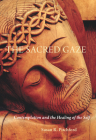 The Sacred Gaze: Contemplation and the Healing of the Self Cover Image