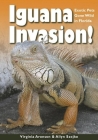 Iguana Invasion!: Exotic Pets Gone Wild in Florida By Virginia Aronson, Allyn Szejko Cover Image