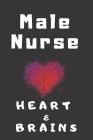 Male Nurse Heart & Brains Cover Image