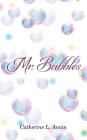 Mr. Bubbles By Catherine L. Aman Cover Image