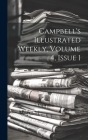 Campbell's Illustrated Weekly, Volume 4, Issue 1 Cover Image