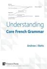 Understanding Core French Grammar Cover Image