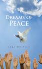Dreams of Peace By Jogi Dhillon Cover Image