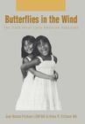 Butterflies in the Wind: The Truth about Latin American Adoptions Cover Image