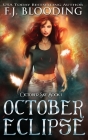 October Eclipse By F. J. Blooding Cover Image