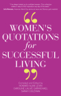 Women's Quotations for Successful Living By Howard A. Levin, Caroline Lalive, Sarah Coleman Cover Image