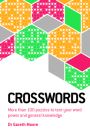 Crosswords: More Than 100 Puzzles to Test Your Word Power and General Knowledge By Gareth Moore Cover Image