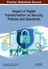 Impact of Digital Transformation on Security Policies and Standards By Sam Goundar (Editor), Bharath Bhushan (Editor), Vaishali Ravindra Thakare (Editor) Cover Image