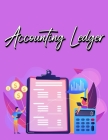 Accounting Ledger Book: Simple Accounting Ledger for Bookkeeping - Big Size - 120 Pages Cover Image