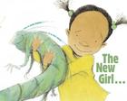 The New Girl . . . and Me By Jacqui Robbins, Matt Phelan (Illustrator) Cover Image