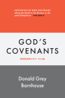 Romans, Vol 8: God's Covenants: Exposition of Bible Doctrines Cover Image