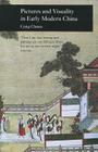 Pictures and Visuality in Early Modern China (Picturing History) Cover Image