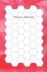 Hexagonal Graph Paper: Hexagon Paper (Large) 0.5 Inches (1/2) 100 Pages (5.28x8) White Paper, Hexes Radius Honey Comb Paper, Organic Chemistr Cover Image