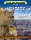 Discover Great National Parks: Grand Canyon: Kids' Guide to History, Wildlife, Trails, and Preservation Cover Image