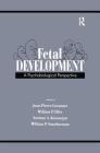 Fetal Development: A Psychobiological Perspective Cover Image