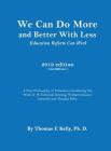 We Can Do More and Better With Less: Education Reform Can Work Cover Image