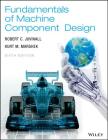 Fundamentals of Machine Component Design 6th Edition Cover Image