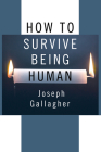 How to Survive Being Human Cover Image