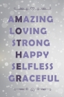 Amazing Loving Strong Happy Selfless Craceful Mother: The Best Gift Notebook for Mom By Little Gems Cover Image