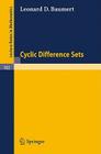 Cyclic Difference Sets (Lecture Notes in Mathematics #182) By Leonard D. Baumert Cover Image