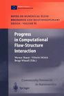 Progress in Computational Flow-Structure Interaction: Results of the Project Unsi, Supported by the European Union 1998 - 2000 (Notes on Numerical Fluid Mechanics and Multidisciplinary Des #81) Cover Image