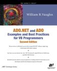 ADO.NET and ADO Examples and Best Practices for VB Programmers [With CDROM] (.Net Developer) By William Vaughn Cover Image