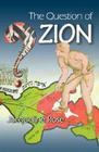 The Question of Zion Cover Image