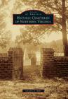 Historic Cemeteries of Northern Virginia (Images of America (Arcadia Publishing)) Cover Image
