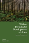 CDM and Sustainable Development in China: Japanese Perspectives Cover Image