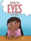 Through the Eyes of a Child By Willa D Cover Image