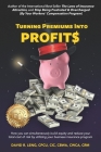Turning Premiums Into Profits: How you can simultaneously build equity and reduce your total cost of risk by utilizing your business insurance progra Cover Image