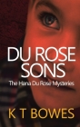 Du Rose Sons By K. T. Bowes Cover Image