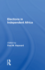 Elections in Independent Africa Cover Image
