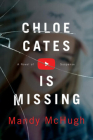 Chloe Cates Is Missing By Mandy McHugh Cover Image
