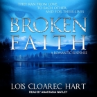 Broken Faith Lib/E Cover Image