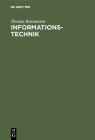 Informationstechnik: Automation Und Arbeit By Thomas Rasmussen Cover Image