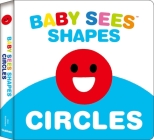 Baby Sees Shapes: Circles: A totally mesmerizing high-contrast book for babies (Baby Sees!) Cover Image