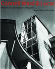 Connell Ward and Lucas: Modern Movement Architects in England 1929-1939 Cover Image