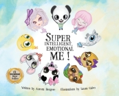 Super Intelligent, Emotional Me! (Landscape) By Aurora Bergere, Laura Calvo (Illustrator) Cover Image