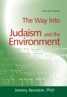 The Way Into Judaism and the Environment (Way Into...) By Jeremy Benstein Cover Image
