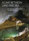 A Cave Between Land and Sea: The Wonders of the Puerto Princesa Underground River By Antonio De Vivo, Paolo Forti (Editor), Leonardo Piccini (Editor) Cover Image