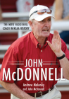 John McDonnell: The Most Successful Coach in NCAA History By Andrew Maloney, John McDonnell Cover Image