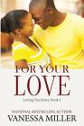 For Your Love (Loving You #2) Cover Image