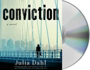 Conviction: A Rebekah Roberts Novel (Rebekah Roberts Novels #3) By Julia Dahl, Andi Arndt (Read by) Cover Image