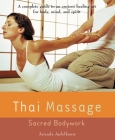 Thai Massage: Sacred Body Work Cover Image