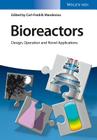 Bioreactors: Design, Operation and Novel Applications By Carl-Fredrik Mandenius Cover Image
